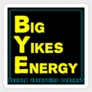 Big Yikes Energy Sticker